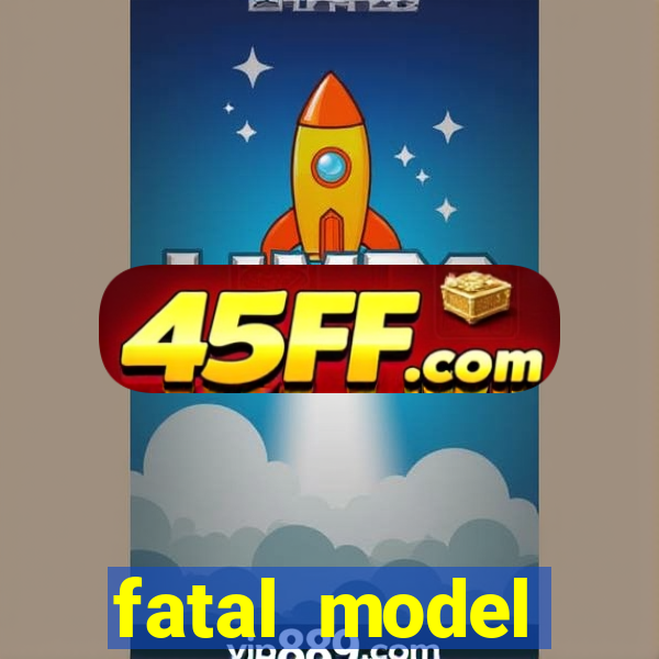 fatal model cruzeiro do sul
